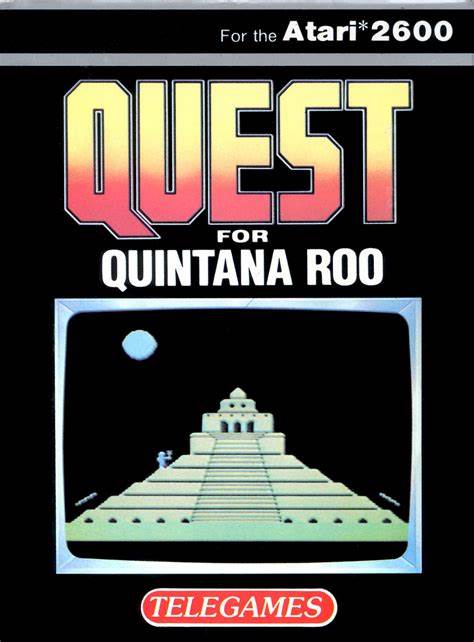 2600: QUEST FOR QUINTANA ROO