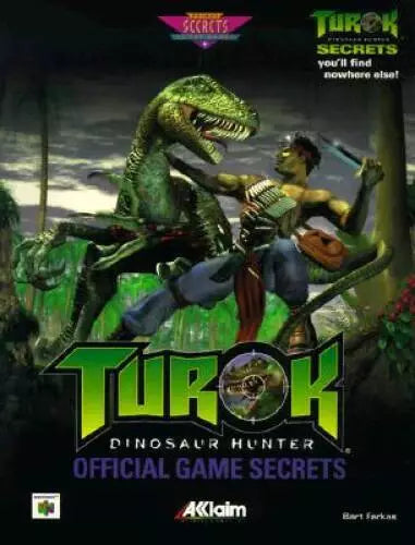 GD: TUROK DINOSAUR HUNTER STRATEGY GUIDE - Cap'n Games, Inc.