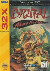 32X: BRUTAL: ABOVE THE CLAW