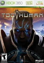 360: TOO HUMAN