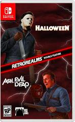 NS: HALLOWEEN AND ASH VS EVIL DEAD RETROREALMS DOUBLE FEATURE