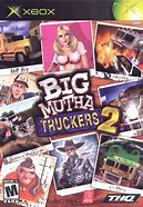 XBX: BIG MUTHA TRUCKERS 2