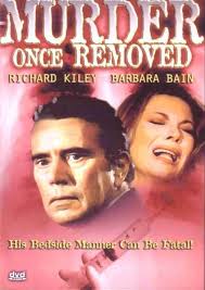 MURDER ONCE REMOVED