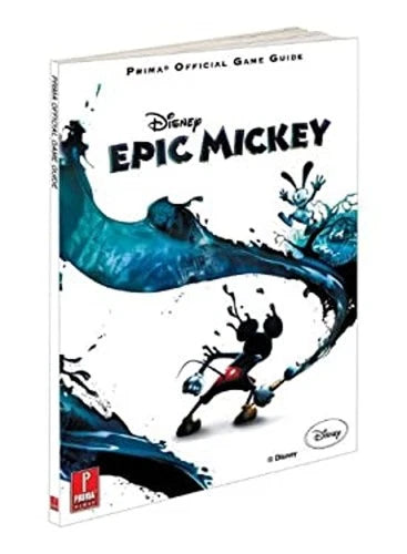 GD: EPIC MICKEY PRIMA STRATEGY GUIDE - Cap'n Games, Inc.